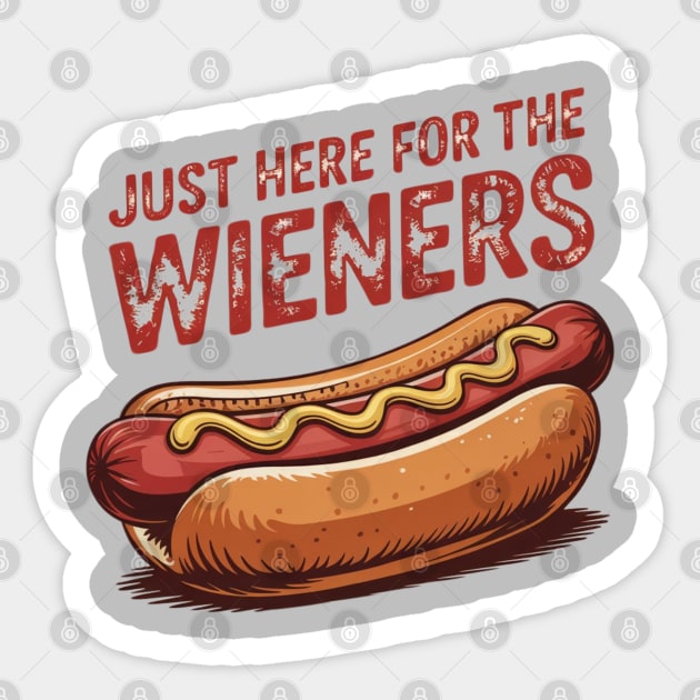 Just Here For The Wieners Funny 4th of July Hot Dog USA Sticker by Creatifly Graphic Tees